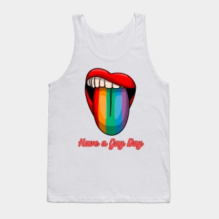 Have a Gay Day Tank Top